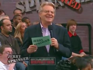 Jerry springer - brianna/vegas
